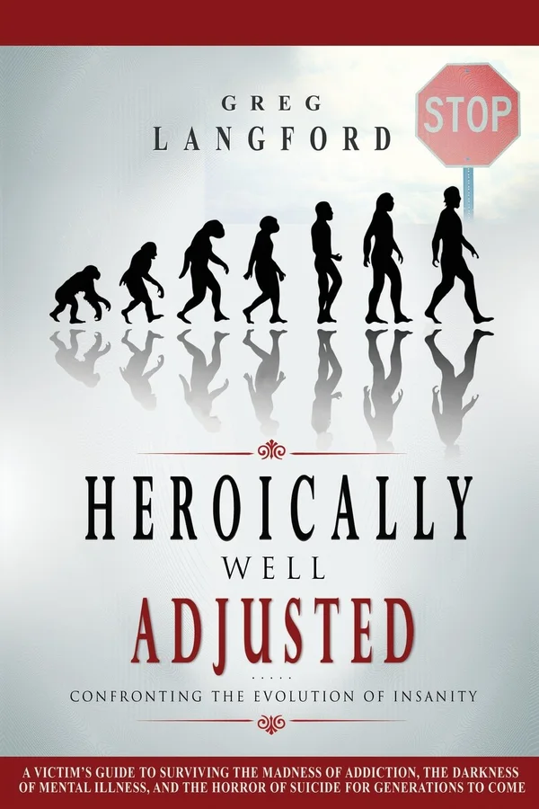 Cover of Heroically Well Adjusted by Greg Langford